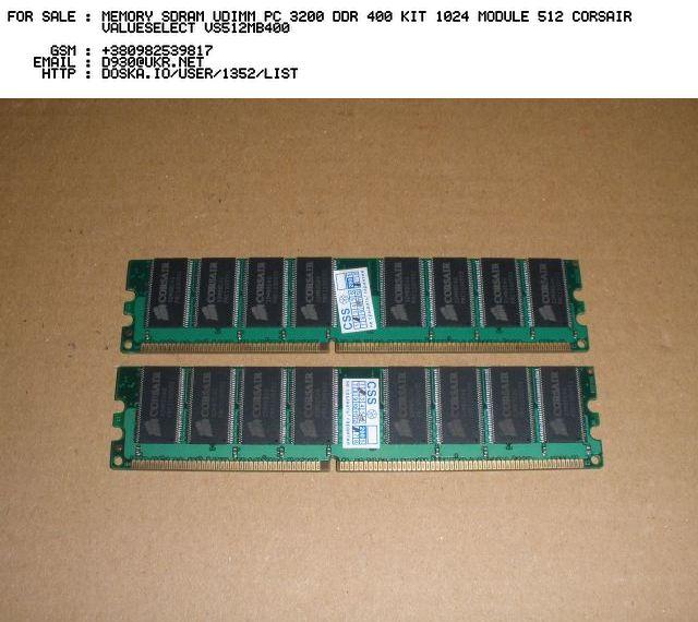 MEMORY SDRAM UDIMM PC 3200 DDR 400 KIT 1024 MODULE 512 CORSAIR VALUESELECT VS512MB400